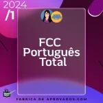 Português Total – FCC [2024] Adriana Figueiredo