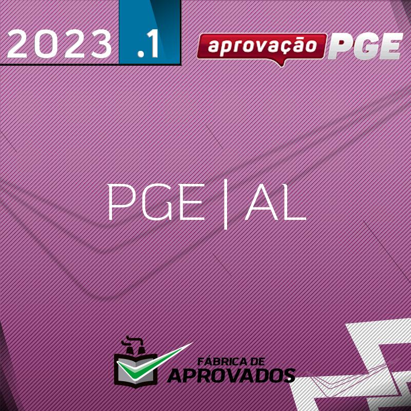 PGE | AL - Procurador Geral do Estado do Alagoas - 2023 - Aprovação PGE