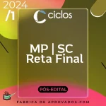 MP | SC – Reta Final – Promotor de Justiça do Estado de Santa Catarina [2024] Ciclos