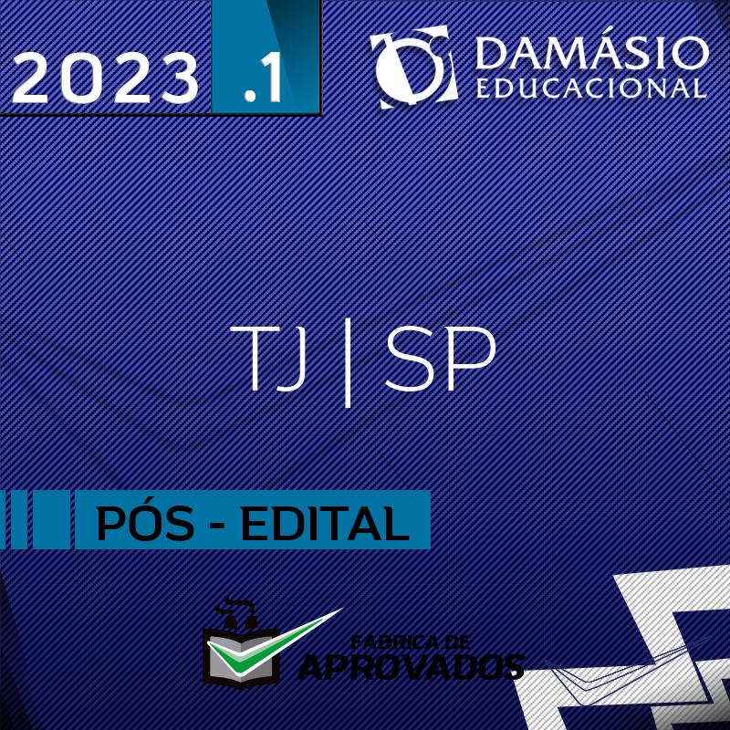 TJ | SP – Pós Edital – Escrevente Técnico Judiciário do Tribunal de Justiça de São Paulo - 2023 - Damasio