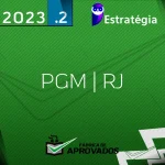 PGM | RJ – Auxiliar de Procuradoria do Município do Rio de Janeiro - 2023.2 - Estrategiarategia