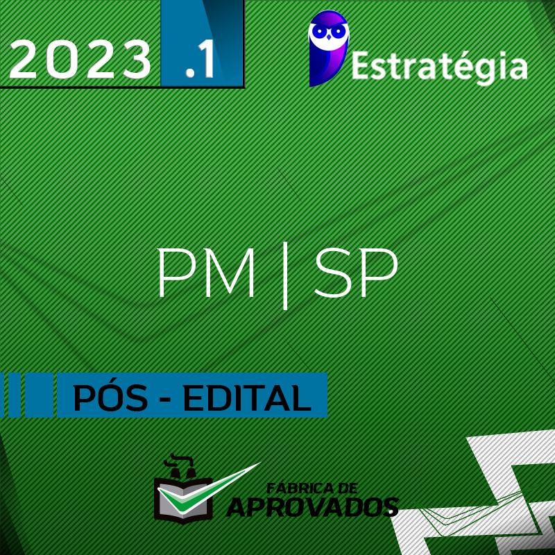 PM | SP - Pós Edital - Oficial da Polícia Militar do Estado de São Paulo - 2023 - Estrategia