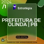 Prefeitura de Olinda | PB – Pós Edital – SEMOB – Agente de Mobilidade Urbana [2024] ES