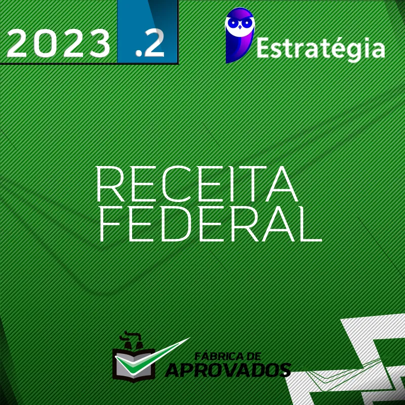 RFB | Auditor ou Analista da Receita Federal do Brasil - 2023.2 - Estrategia