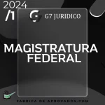Magistratura Federal | Juiz Federal do Tribunal Regional Federal [2024] G7