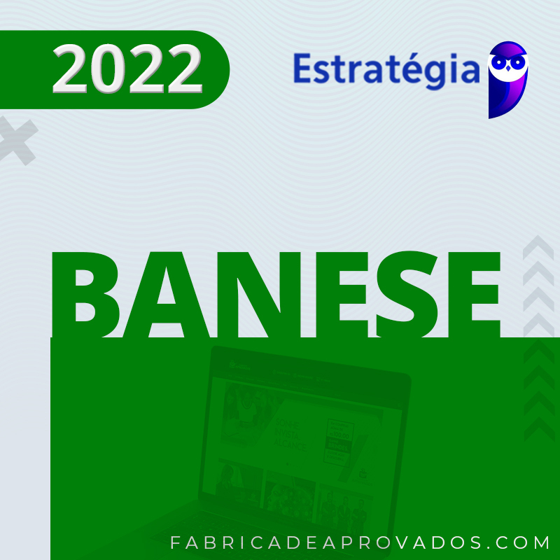 BANESE - Técnico Bancário III - Desenvolvimento do Banco do Estado de Sergipe - 2022 - Est