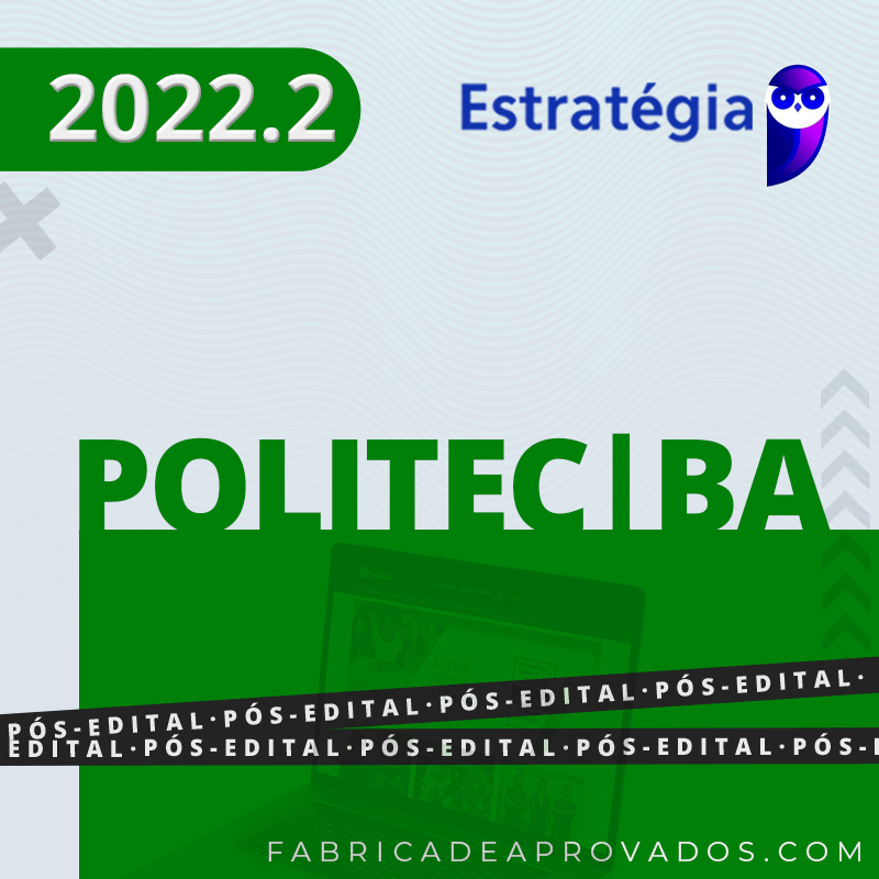 POLITEC|BA - Pós-edital - Perito Técnico de Polícia Civil da Bahia - 2022.2 - Est