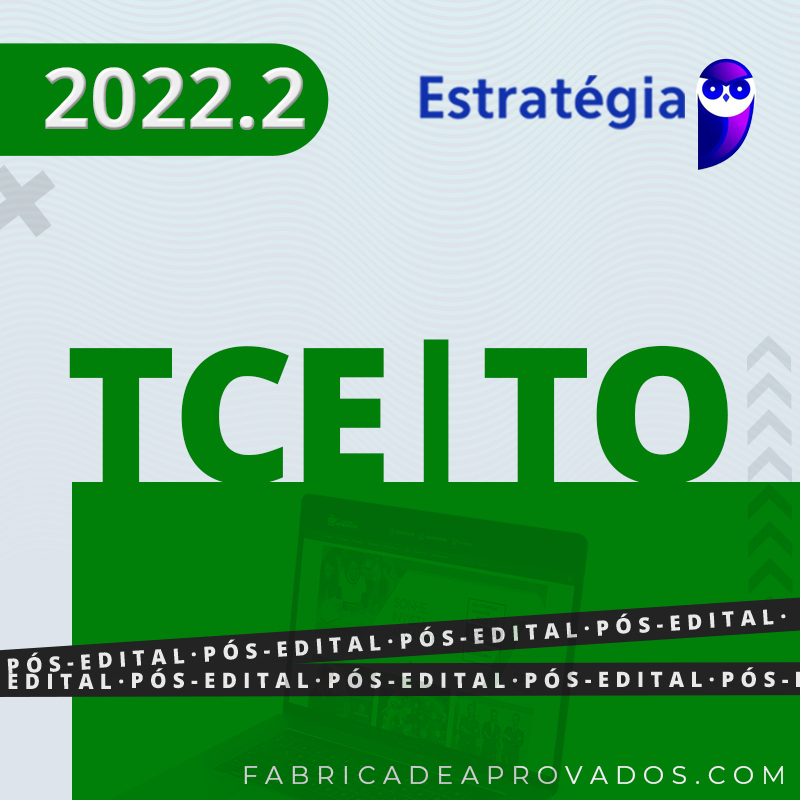 TCE|TO - Pós Edital - Auditor de Controle Externo - Ciências Contábeis do Tribunal de Contas do Tocantins - 2022.2 - Est