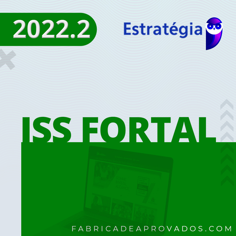 ISS|Fortaleza - Analista do Tesouro Municipal – Contabilidade da Prefeitura de Fortaleza - 2022.2 - Est