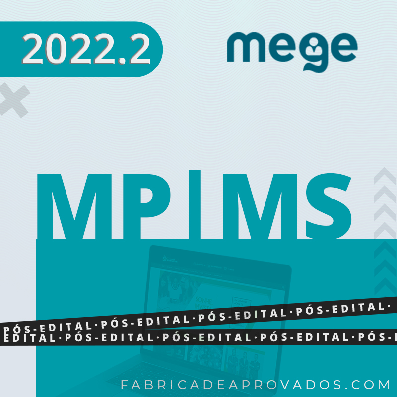 MP | MS - Pós Edital - Promotor do Ministério Público do Mato Grosso do Sul 2022.2 Mege