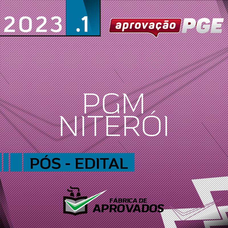 PGM | Niterói - Pós Edital - Procurador da Cidade Niterói - 2023 - Aprovação PGE