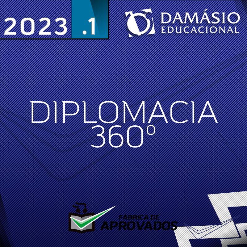 Diplomacia 360° – Semestral - CACD - 2023 - Damasio