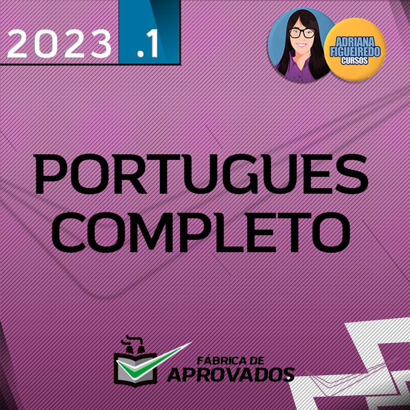 Português Completo - 2023 - Adriana Figueiredo