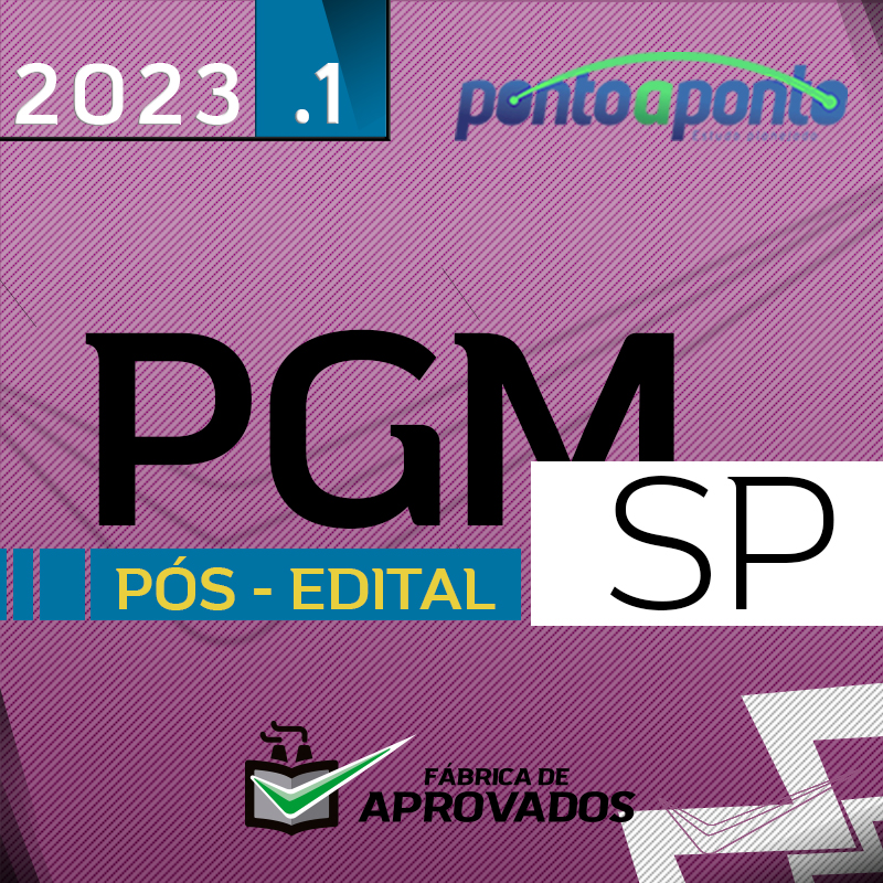 PGM | SP – Pós Edital - Procurador da Cidade de São Paulo - 2023 - Ponto a Ponto