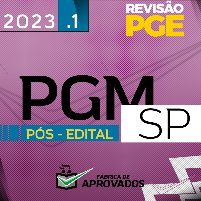 PGM | SP – Pós Edital – Procurador da Cidade de São Paulo - 2023 - Revisão