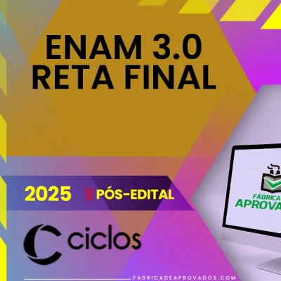 ENAM 3.0 - Reta Final [2025] Ciclos