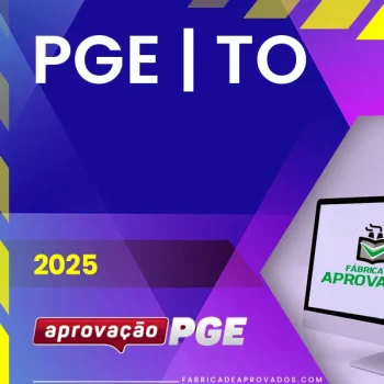 PGE | TO - Procurador do Estado do Tocantins [2025] Aprovação
