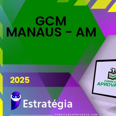 GCM | Manaus - AM - Técnico Municipal I - Guarda Municipal [2025] ES