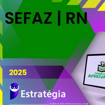 SEFAZ | RN - Auditor Fiscal da Secretaria de Fazenda do Estado do Rio Grande do Norte [2025] ES