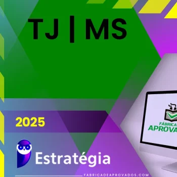 TJ | MS - Analista Judiciário - Área Direito do Tribunal de Justiça do Estado do Mato Grosso do Sul [2025] ES