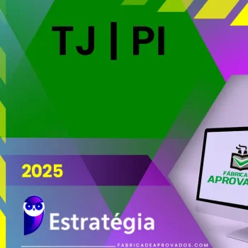 TJ | PI - Analista Judiciário - Oficial de Justiça e Avaliador do Tribunal de Justiça do Piauí [2025] ES