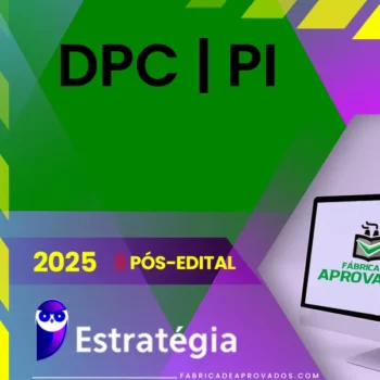 DPC | PI - Pós Edital - Delegado de Polícia Civil do Estado do Piauí [2025.2] ES