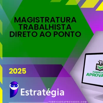 Magistratura do Trabalho - Direto ao Ponto [2025.2] ES