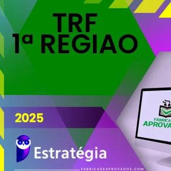 TRF | 1ª Região - Analista Judiciário - Área Judiciária do Tribunal Regional Federal [2025.2] ES (brinde: passo estratégico)