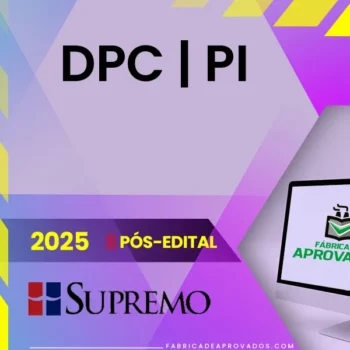 DPC | PI - Pós Edital - Delegado de Polícia Civil do Estado do Piauí [2025.2] SUP