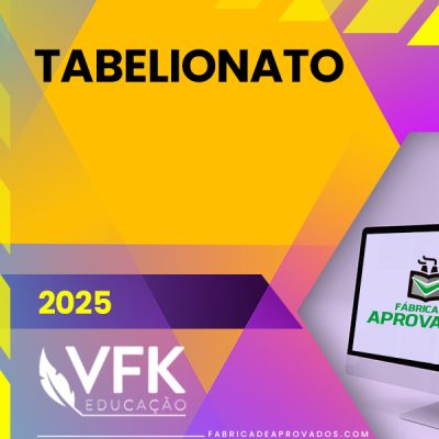 Tabelionato de Notas Esquematizado [2025.2] VFK