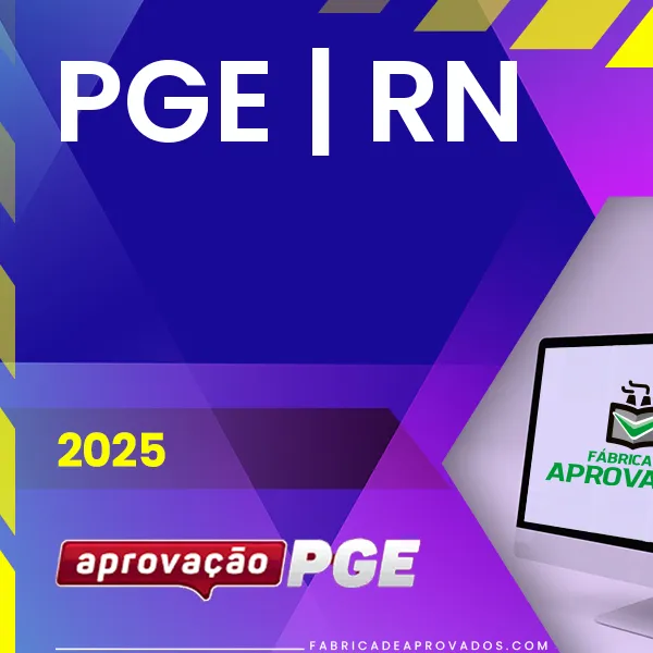 PGE | RN - Analista da Procuradoria Geral do Estado do Rio Grande no Norte [2025.2] Aprovação