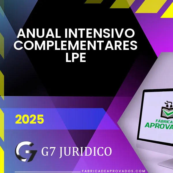 Anual Intensivo: Intensivos I e II + Complementares Federais e Estaduais – Carreira Jurídica [2025.2] G7