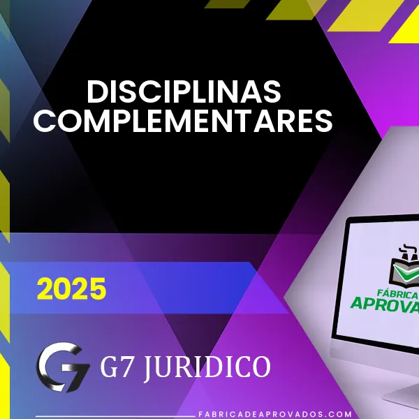 Disciplinas Complementares Estaduais e Federais [2025.2] G7