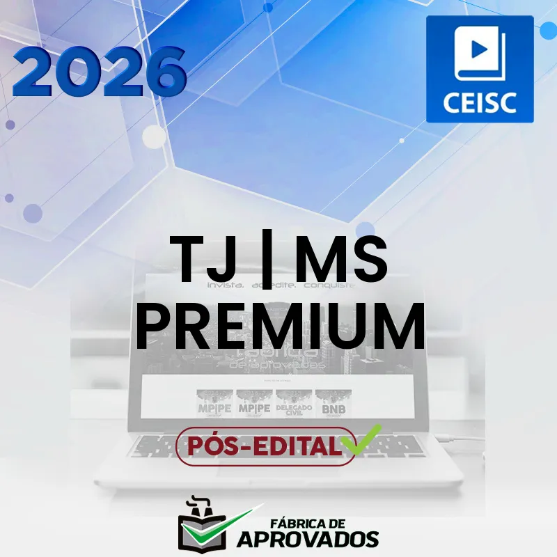 TJ | MS - Premium - Pós Edital - Analista Judiciário - Área Fim do Tribunal de Justiça do Estado do Mato Grosso do Sul [2026] CEISC