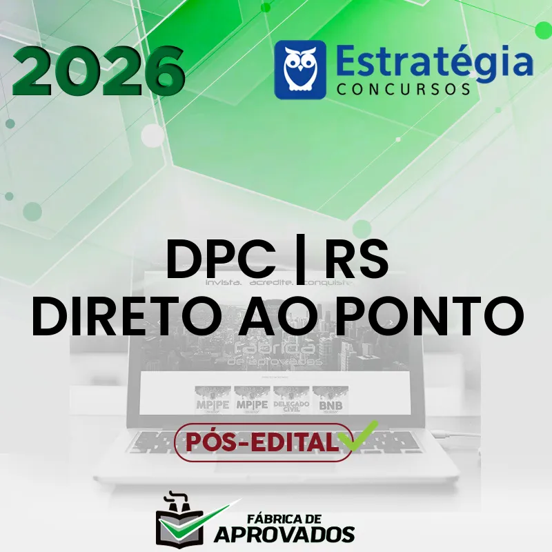 DPC | RS - Pós Edital - Direto ao Ponto - Delegado de Polícia Civil do Estado do Rio Grande do Sul [2026] Estratégia