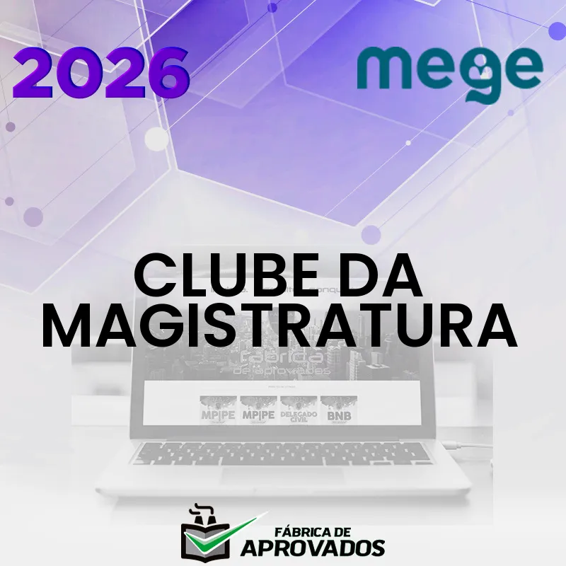 Clube da Magistratura Estadual – Juiz de Direito do Tribunal de Justiça [2026] MEGE