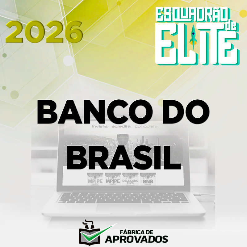 Banco do Brasil [2026] O Esquadrão de Elite