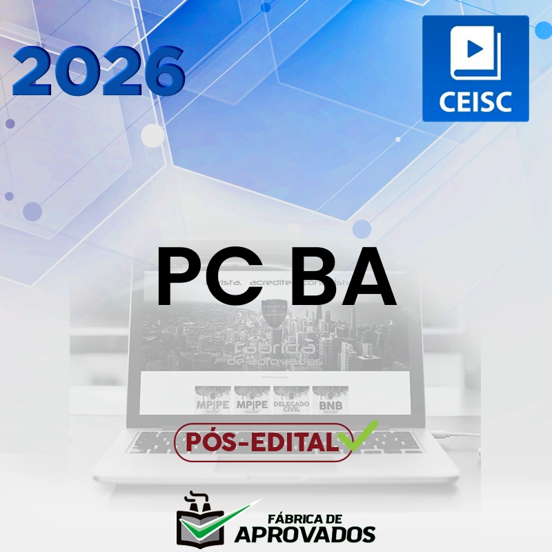PC | BA | Pós-edital - Escrivão ou Investigador da Polícia Civil do Estado da Bahia [2026.2] CEISC