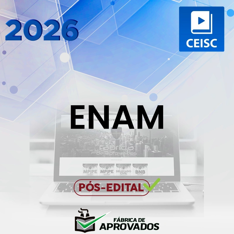 ENAM - Pós-edital | Exame Nacional da Magistratura [2026.2] CEISC