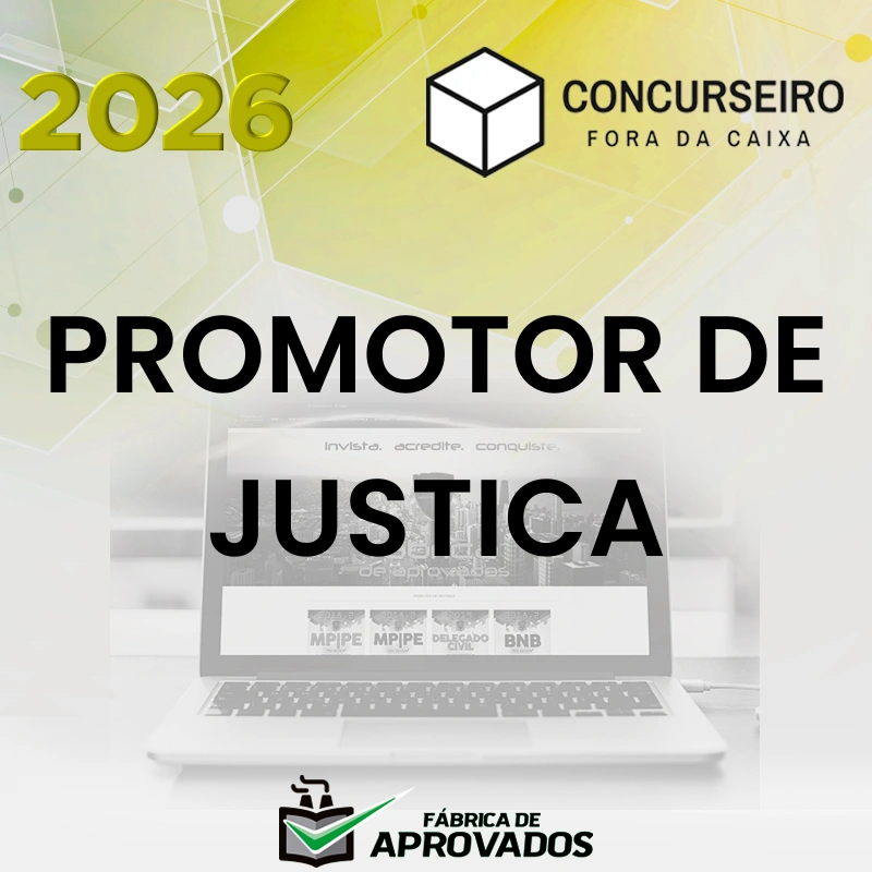 MP - Promotor de Justiça do Ministério Público | Resumos para Concursos - Concurseiro Fora da Caixa [2026.2]