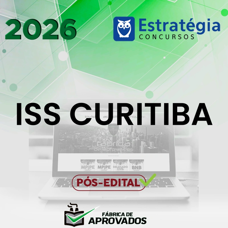 ISS | Curitiba - Pós Edital - Auditor Fiscal da Secretaria da Fazenda de Curitiba [2026.2] Estrategia