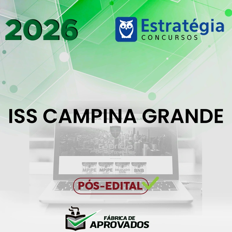 ISS | Campina Grande - Pós Edital | Auditor Fiscal da Secretaria da Fazenda de Campina Grande [2026.2] Estrategia