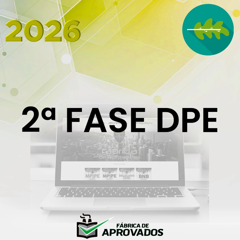 2ª Fase DPE - Peças Cíveis e Criminais | Defensor Público do Estado [2026.2] Rumo a Defensoria