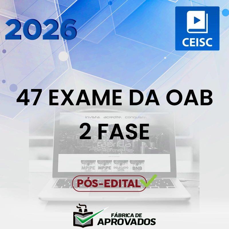 XLVII Exame da OAB (47) - 2ª fase | Premium – Repescagem e Regular [2026.2] CSC