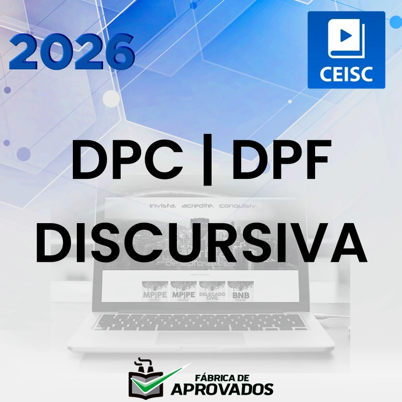 Peças Práticas DPC + DPC – Delegado Civil e Federal (Estruturação e Resolução) [2026.2] CEISC