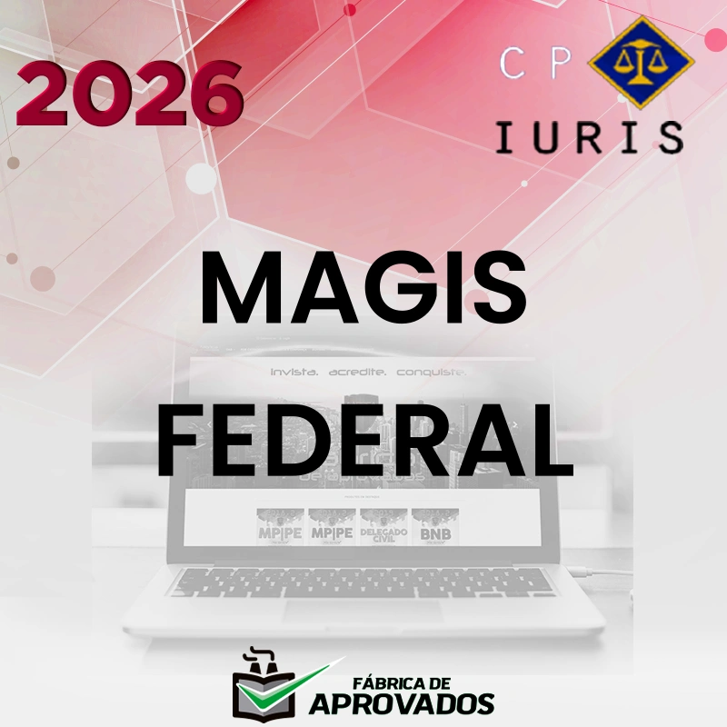 Magistratura Federal | Juiz Federal – Curso em PDF [2026.2] CP Iuris