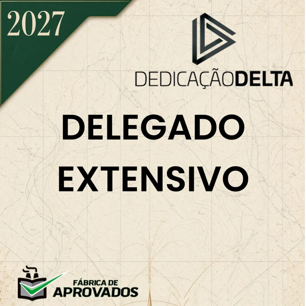Delegado de Polícia - Extensivo | Curso Regular DPC | DPF [2027] Dedicação