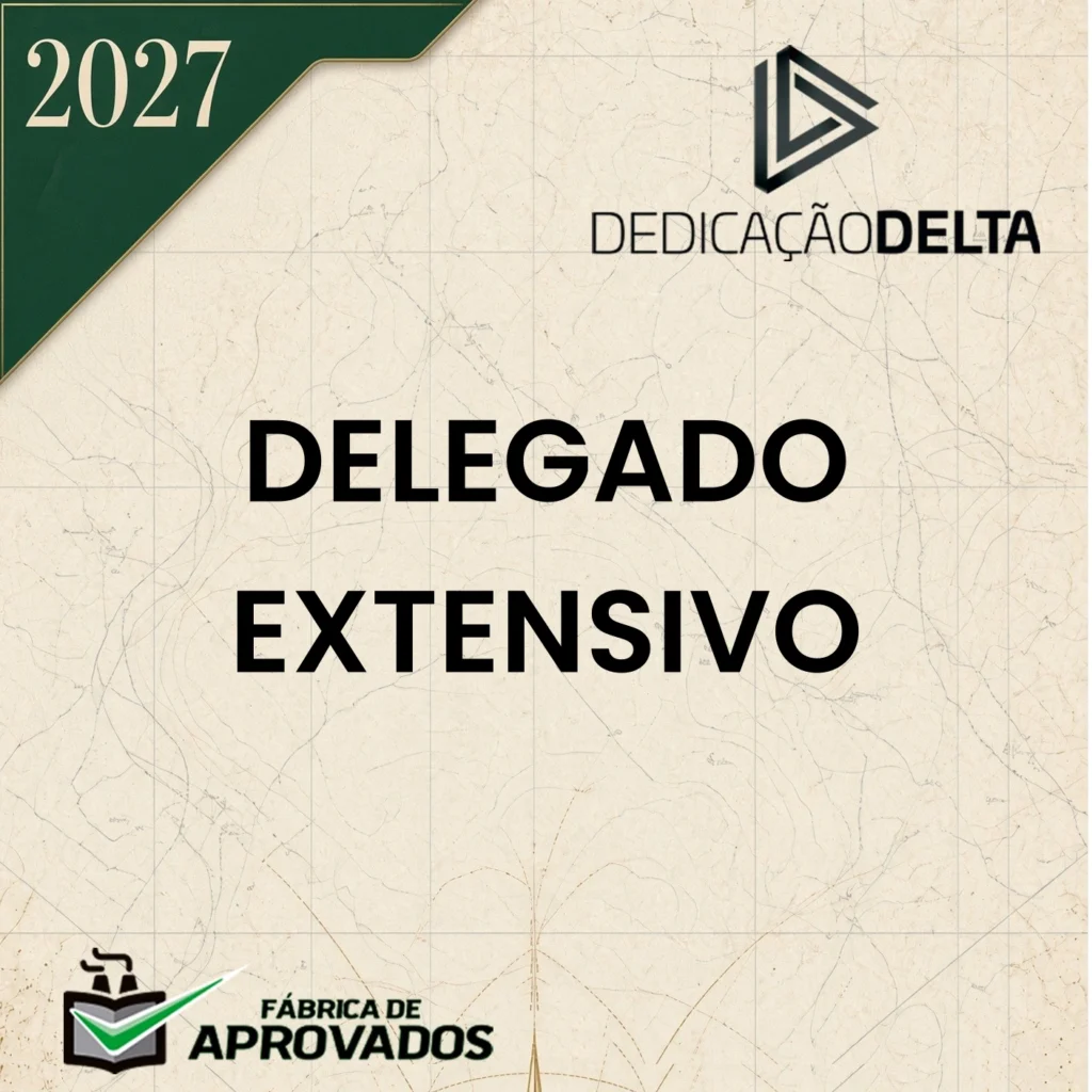 Delegado de Polícia - Extensivo | Curso Regular DPC | DPF [2027] Dedicação